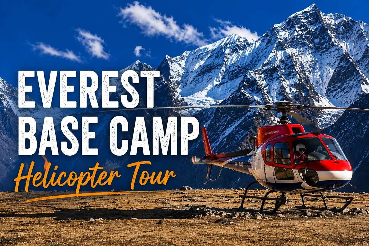 Everest Base Camp Helicopter tour , Next Trip Nepal