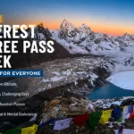 Why Everest Three passes Trek is not for everyone