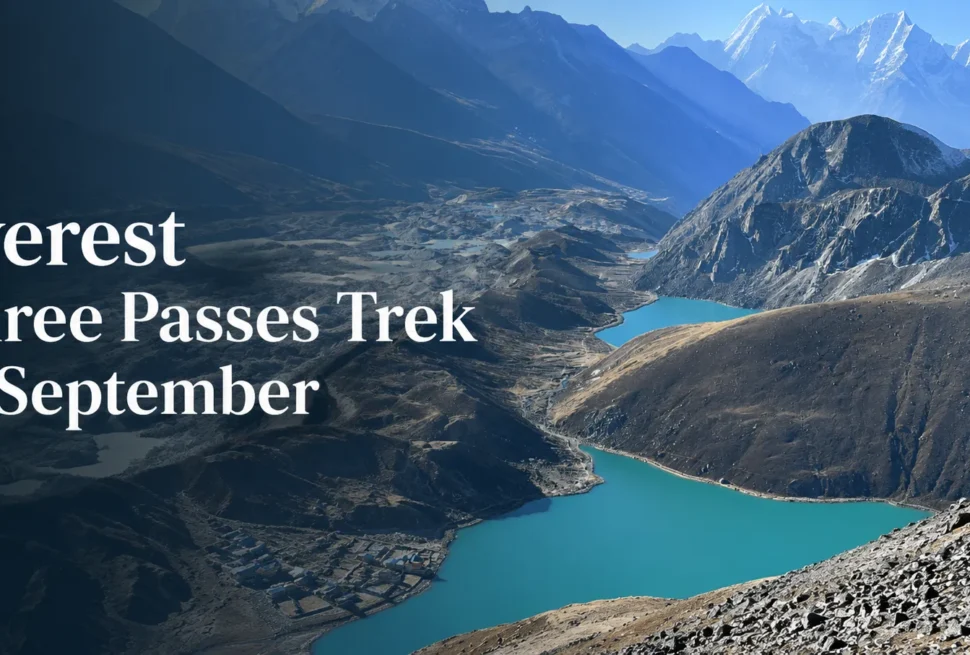 Everest Three Passes Trek in September